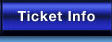 Ticket Info